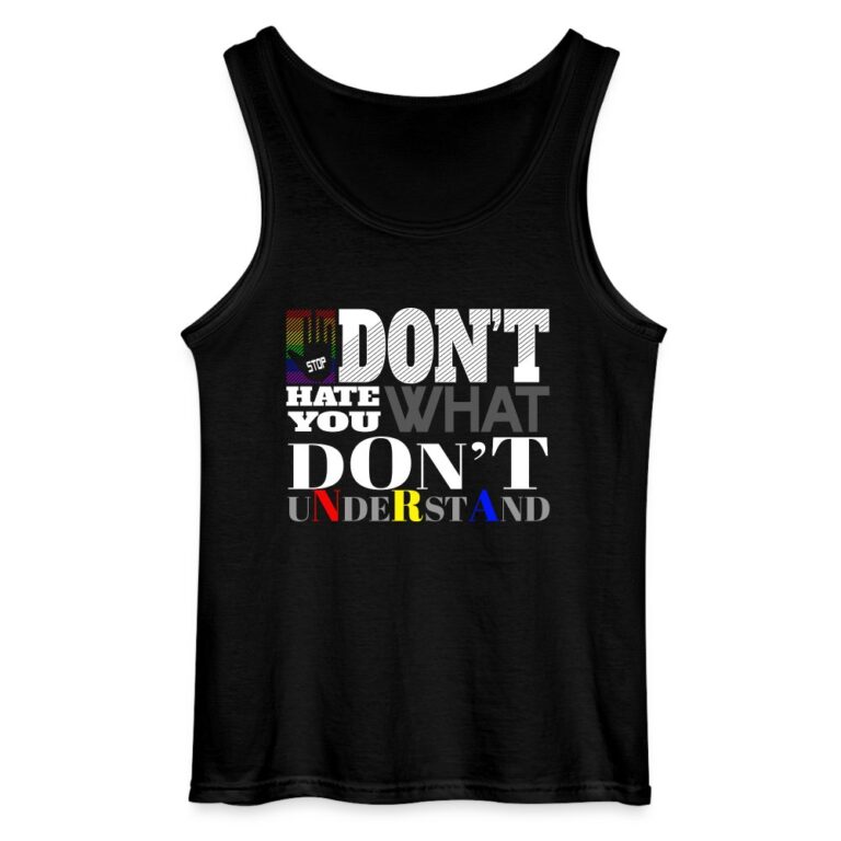 dont-hate-what-you-dont-understand-gildan-maenner-tank-top-schwarz