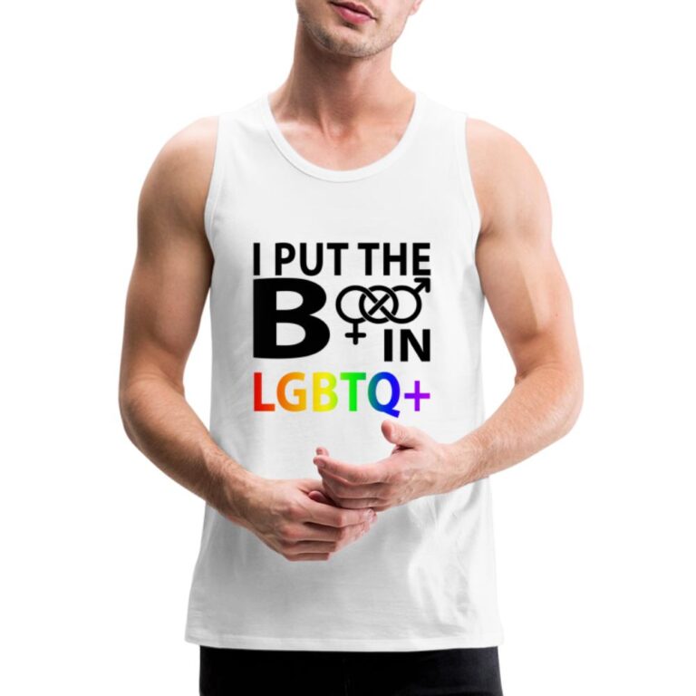 i-put-the-b-in-lgbtq-maenner-premium-tank-top-weiss