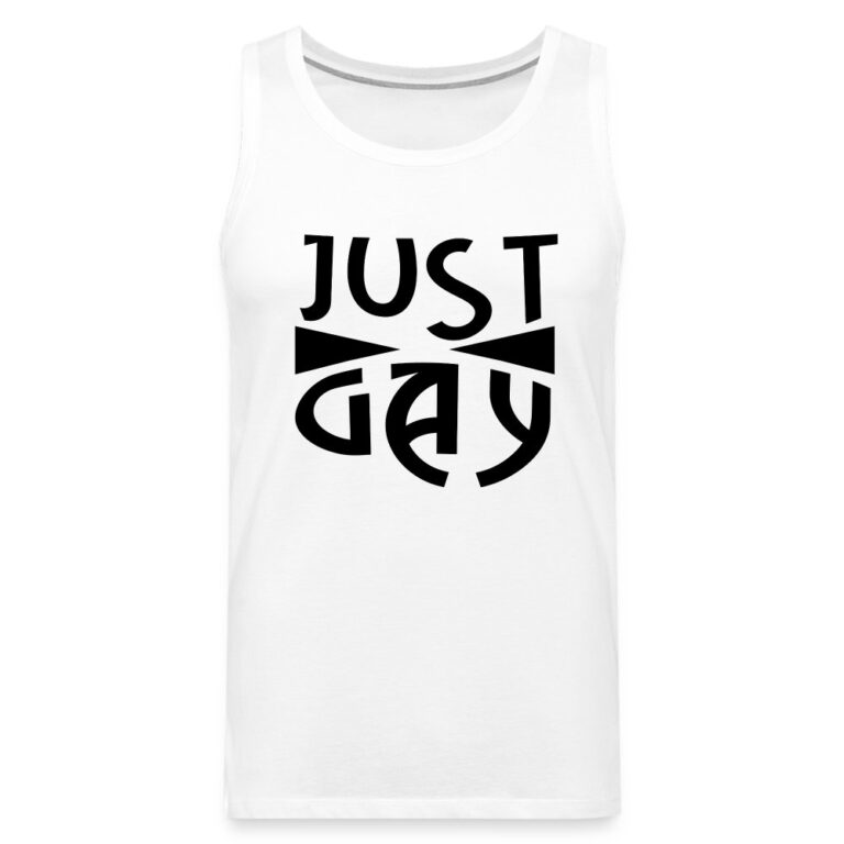 just-gay-maenner-premium-tank-top-weiss