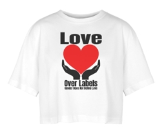 Love Over Labels - Frauen Oversized Cropped T-Shirt Weiß