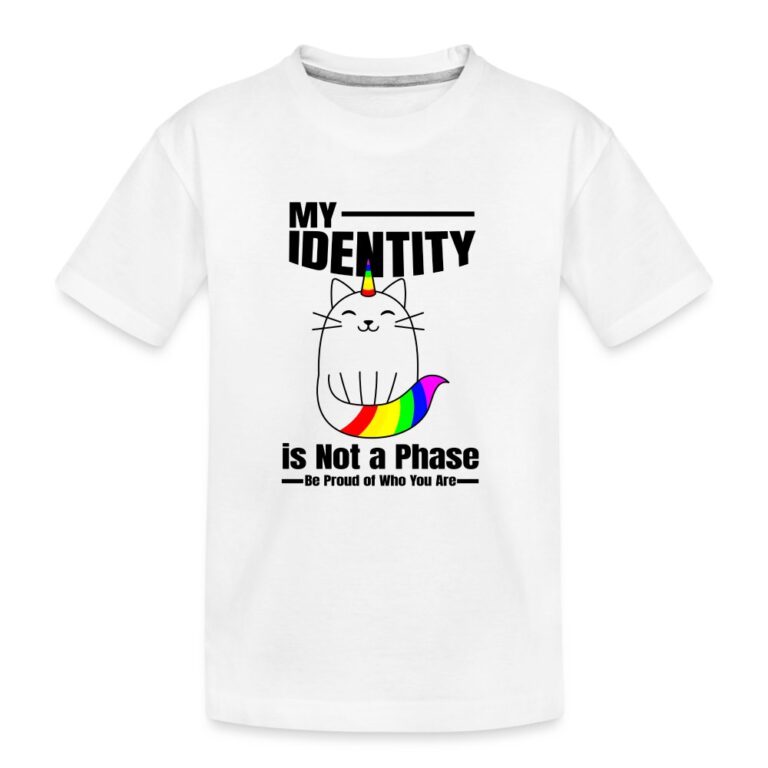 my-identity-is-not-a-phase-teenager-premium-bio-t-shirt-weiss