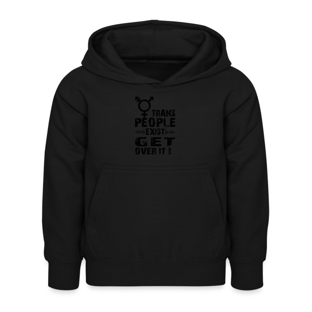 trans-people-exist-get-over-it-kinder-hoodie-schwarz