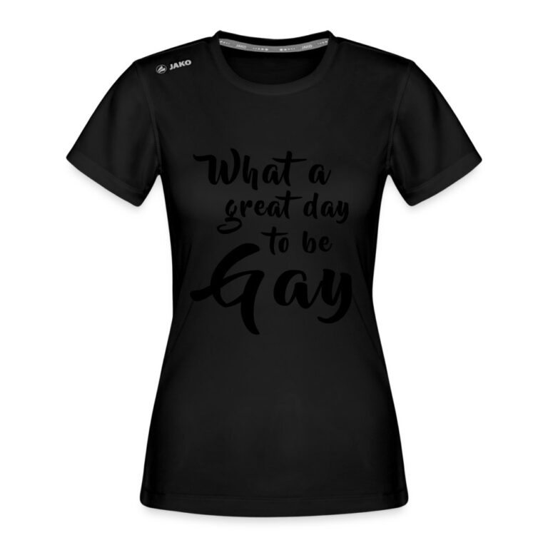 what-a-great-day-to-be-gay-jako-frauen-t-shirt-run-20-schwarz