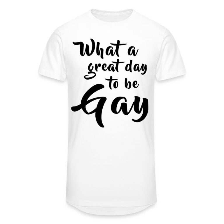 what-a-great-day-to-be-gay-maenner-urban-longshirt-weiss
