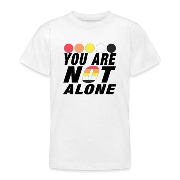 you-are-not-alone-akiosexual-pride-teenager-t-shirt-weiss