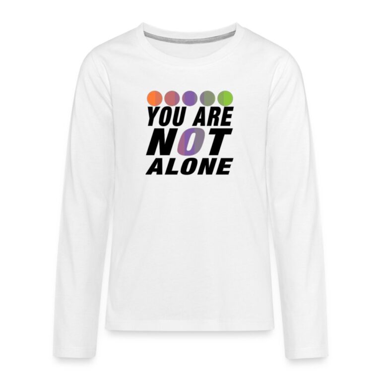 you-are-not-alone-aliagender-pride-teenager-premium-langarmshirt-weiss