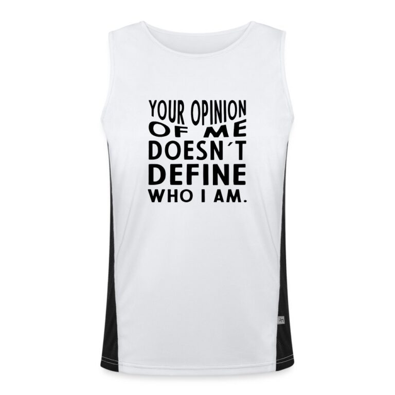 your-opinion-of-me-doesnt-define-who-i-am-funktionelles-kontrast-tank-top-fuer-maenner-weiss-schwarz