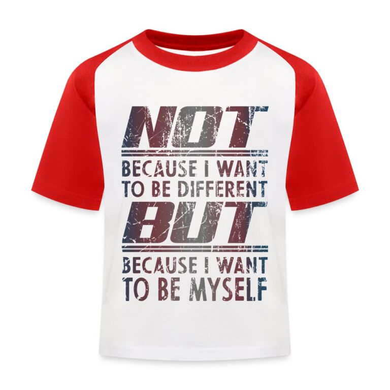 because-i-want-to-be-myself-kinder-baseball-t-shirt-weiss-rot