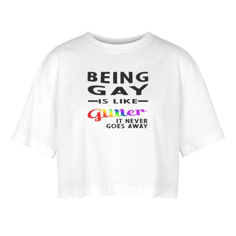 being-gay-is-like-glitter-frauen-oversized-cropped-t-shirt-weiss