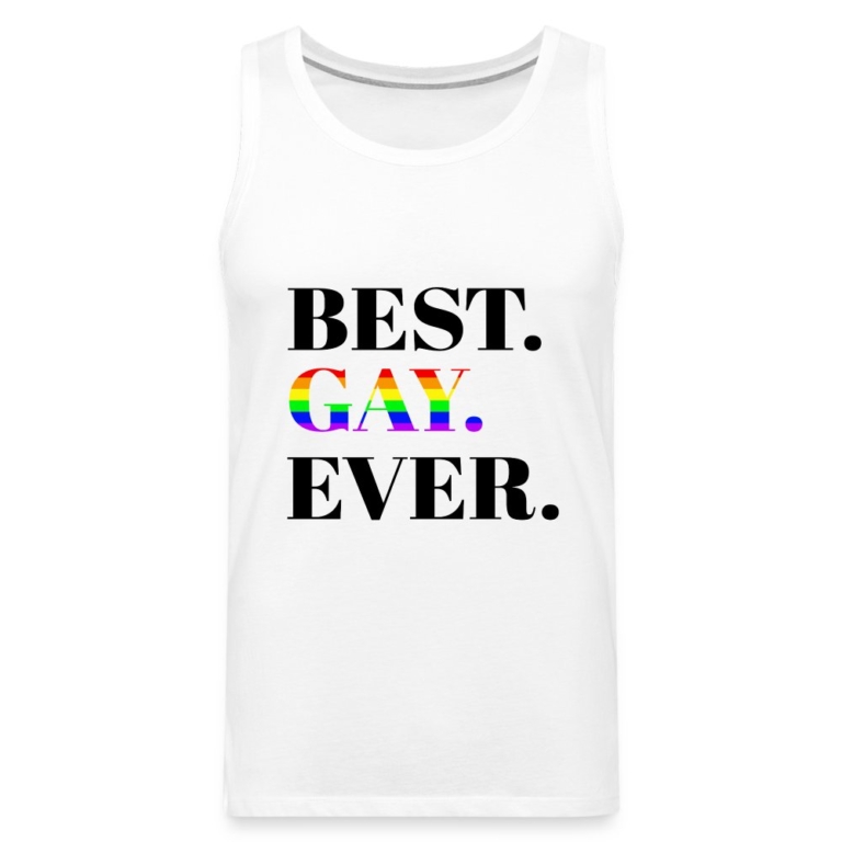 best-gay-ever-maenner-premium-tank-top-weiss