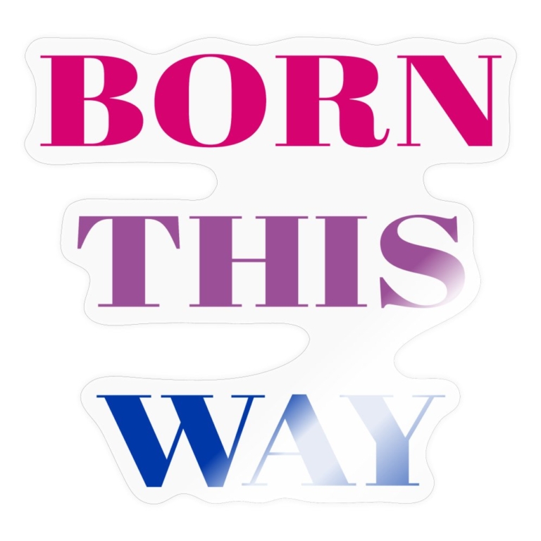 born-this-way-bisexual-sticker-transparent-glaenzend