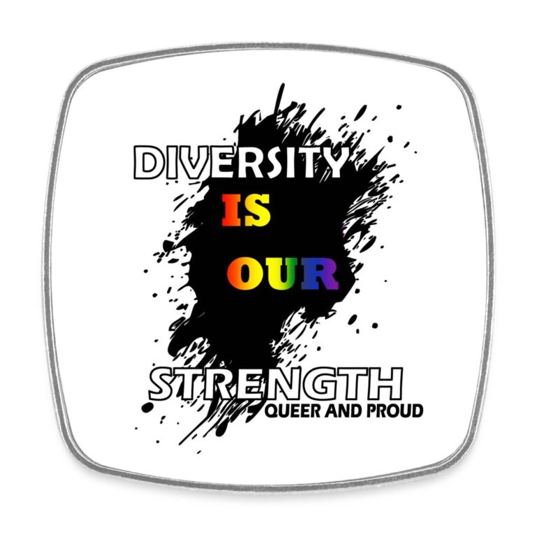 diversity-is-our-strength-queer-and-proud-viereckiger-kuehlschrankmagnet-weiss