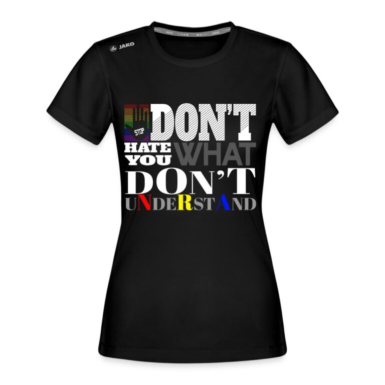dont-hate-what-you-dont-understand-jako-frauen-t-shirt-run-20-schwarz