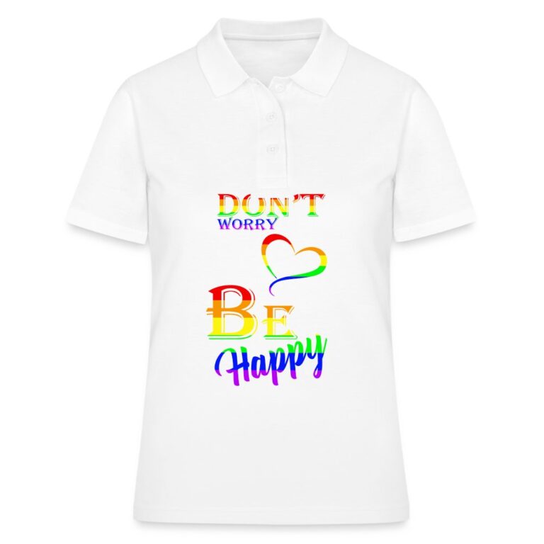dont-worry-be-happy-frauen-polo-shirt-weiss