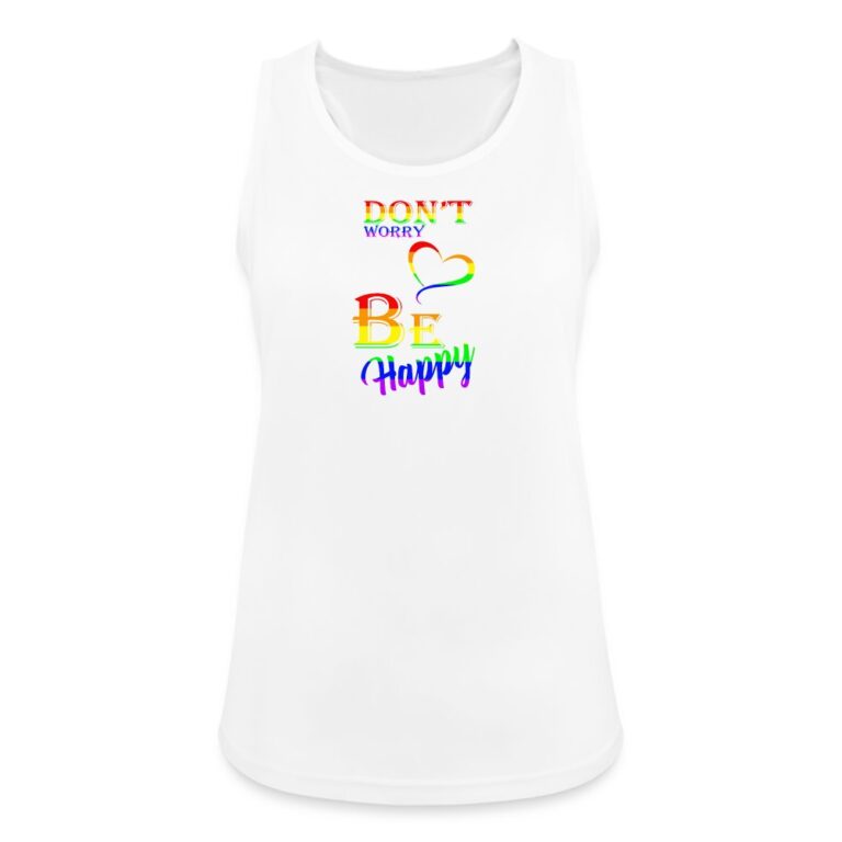 dont-worry-be-happy-frauen-tank-top-atmungsaktiv-weiss