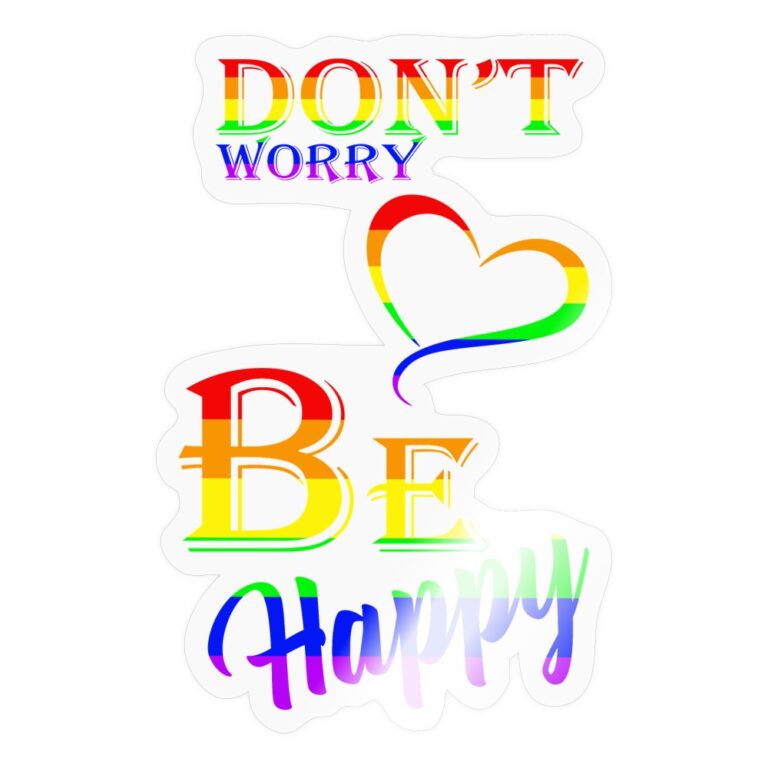 dont-worry-be-happy-sticker-transparent-glaenzend