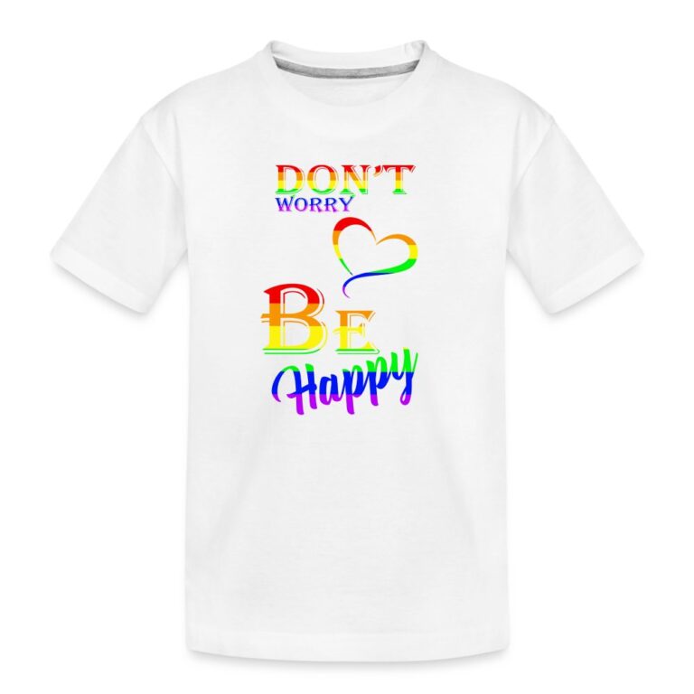 dont-worry-be-happy-teenager-premium-bio-t-shirt-weiss