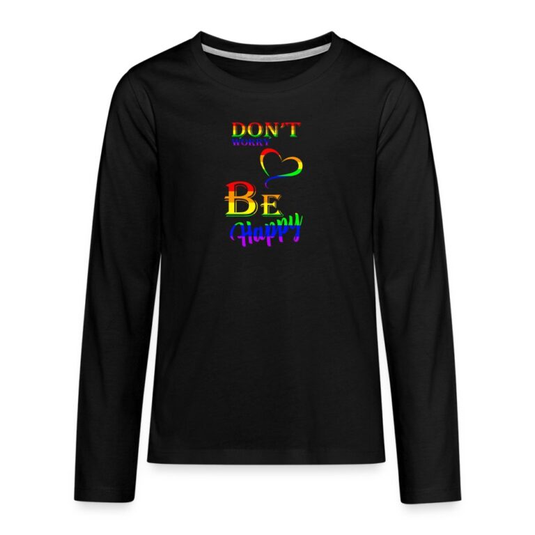 dont-worry-be-happy-teenager-premium-langarmshirt-schwarz