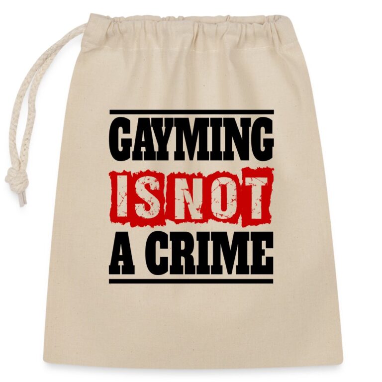 gayming-is-not-a-crime-verschliessbarer-geschenkbeutel-aus-baumwolle-25x30cm-natur