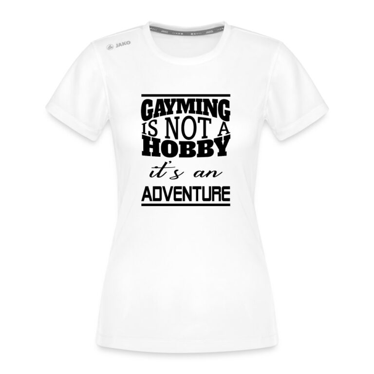 gayming-is-not-a-hobby-jako-frauen-t-shirt-run-20-weiss