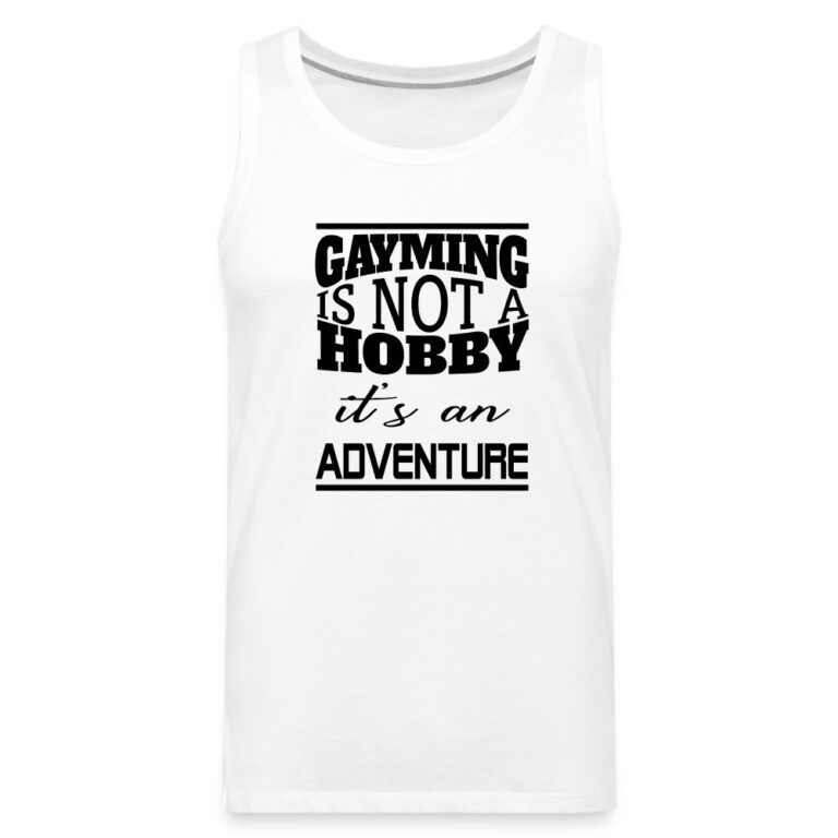 gayming-is-not-a-hobby-maenner-premium-tank-top-weiss