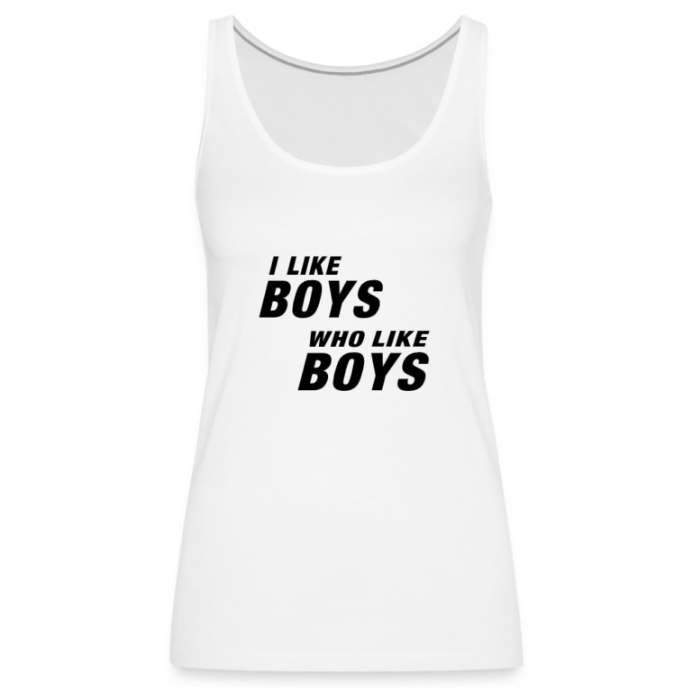 i-like-boys-who-like-boys-black-frauen-premium-tank-top-weiss