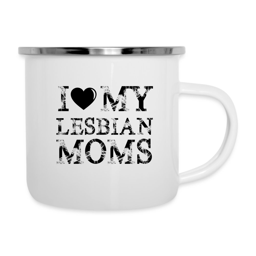 I love my lesbian moms - Emaille-Tasse Weiß