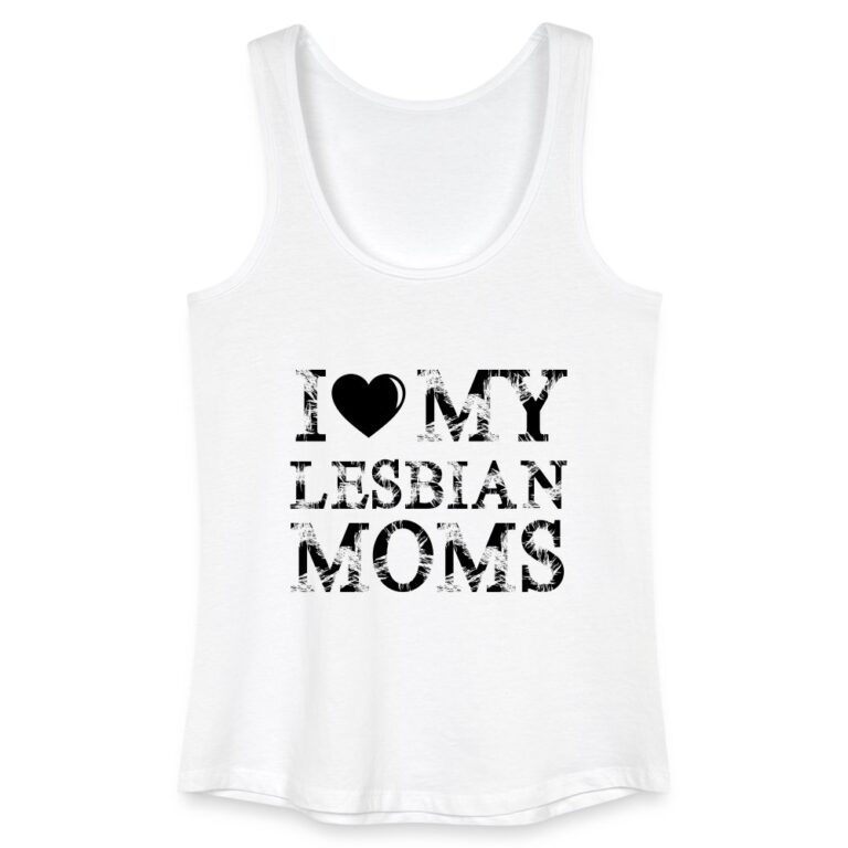 i-love-my-lesbian-moms-frauen-bio-tank-top-weiss