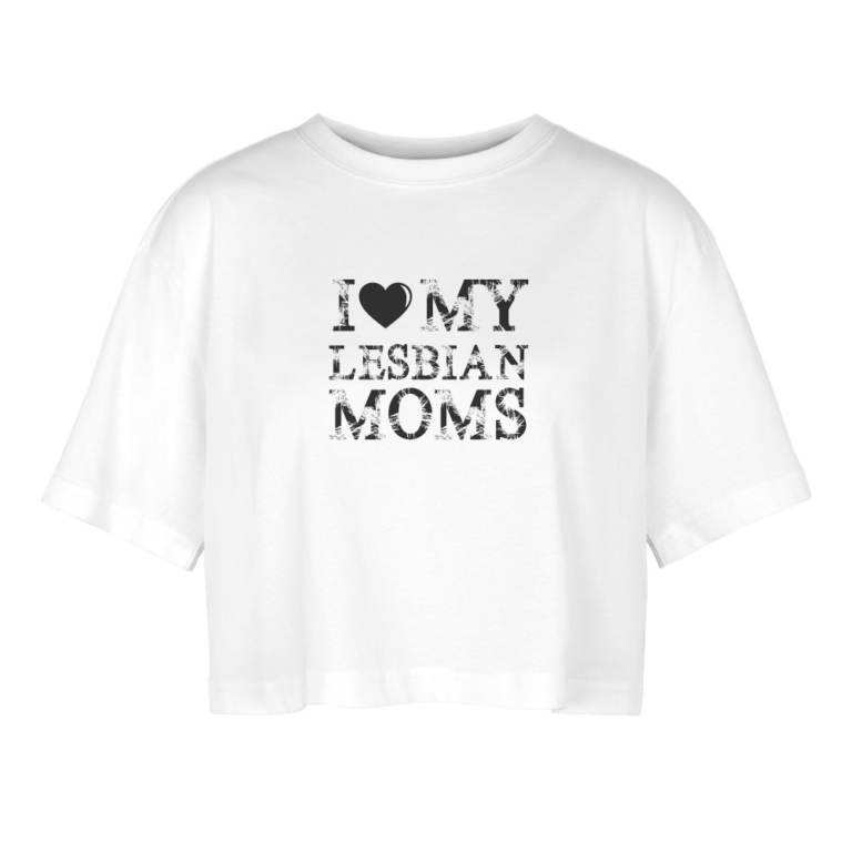 i-love-my-lesbian-moms-frauen-oversized-cropped-t-shirt-weiss