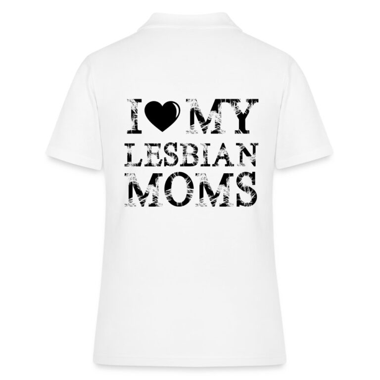 i-love-my-lesbian-moms-frauen-polo-shirt-weiss
