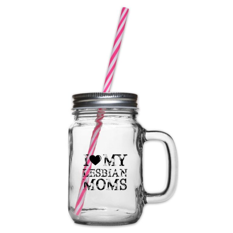 i-love-my-lesbian-moms-henkelglas-mit-schraubdeckel-klar