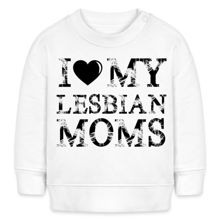 i-love-my-lesbian-moms-stanleystella-bio-sweatshirt-baby-changer-weiss