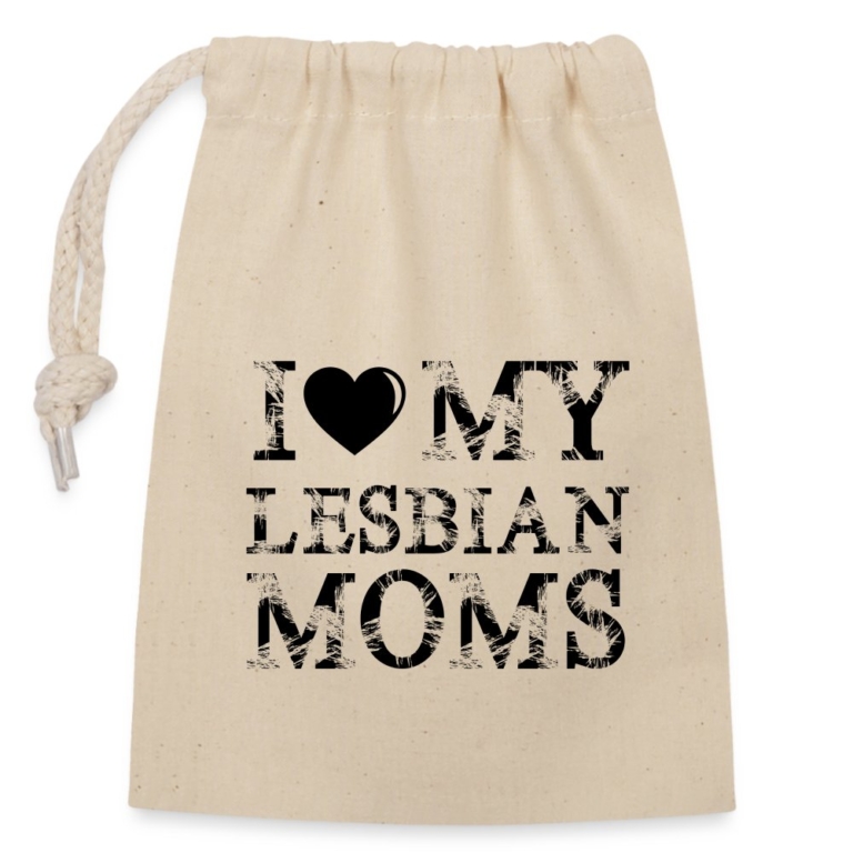 i-love-my-lesbian-moms-verschliessbarer-geschenkbeutel-aus-baumwolle-14x20cm-natur