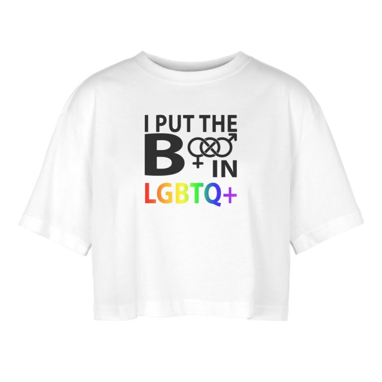 i-put-the-b-in-lgbtq-frauen-oversized-cropped-t-shirt-weiss