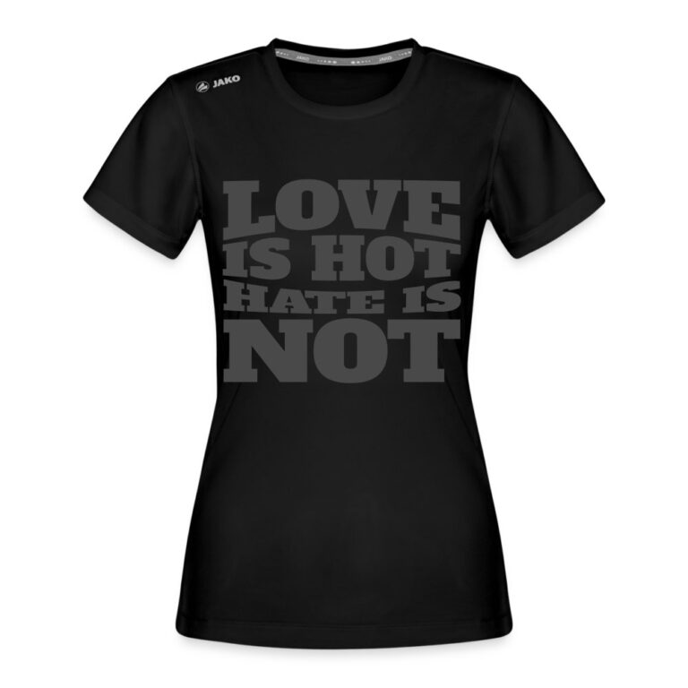 love-is-hot-hate-is-not-jako-frauen-t-shirt-run-20-schwarz