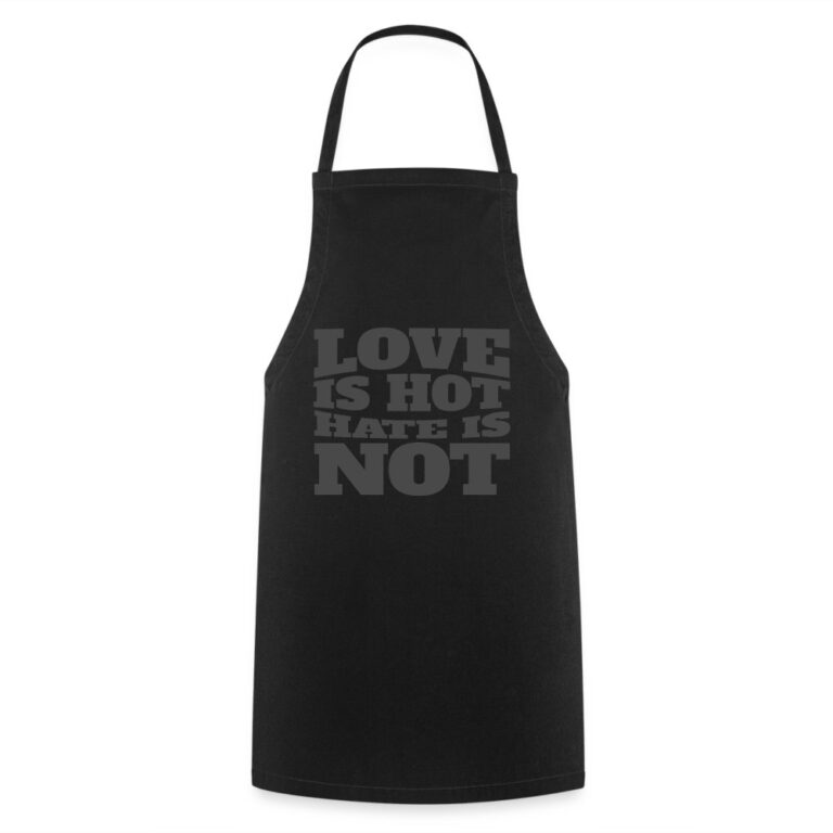 love-is-hot-hate-is-not-kochschuerze-schwarz