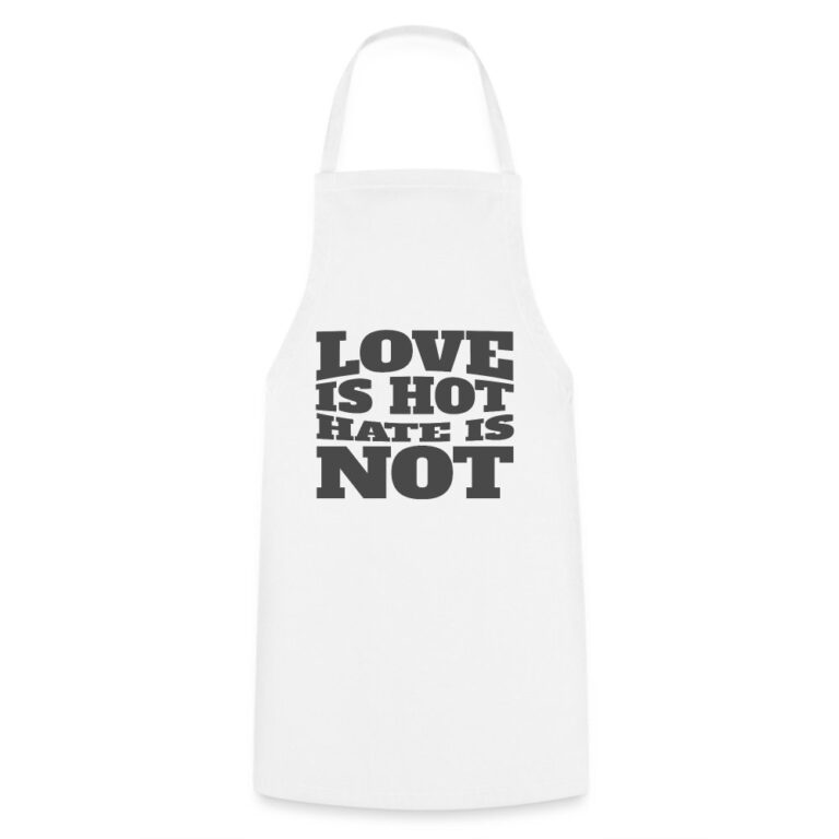 love-is-hot-hate-is-not-kochschuerze-weiss