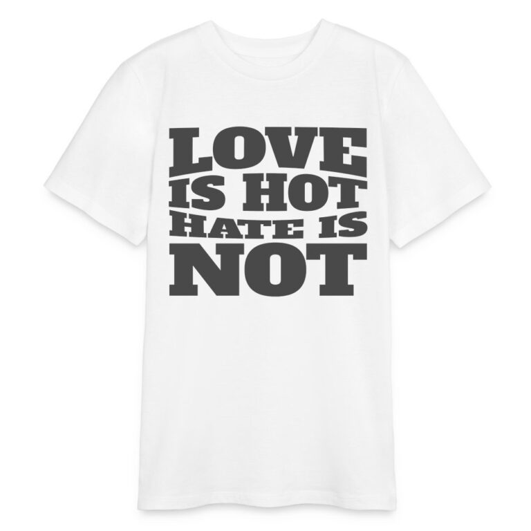 love-is-hot-hate-is-not-stanleystella-bio-teenager-t-shirt-mini-creator-weiss