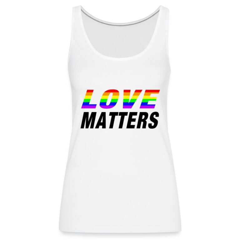 love-matters-frauen-premium-tank-top-weiss