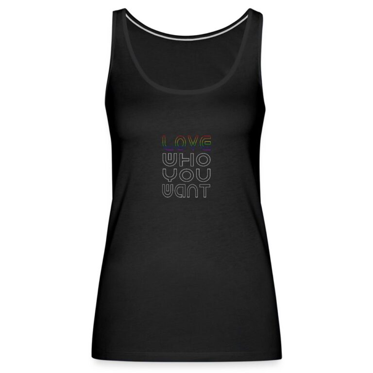love-who-you-want-frauen-premium-tank-top-schwarz
