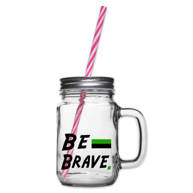 neutrois-be-brave-henkelglas-mit-schraubdeckel-klar