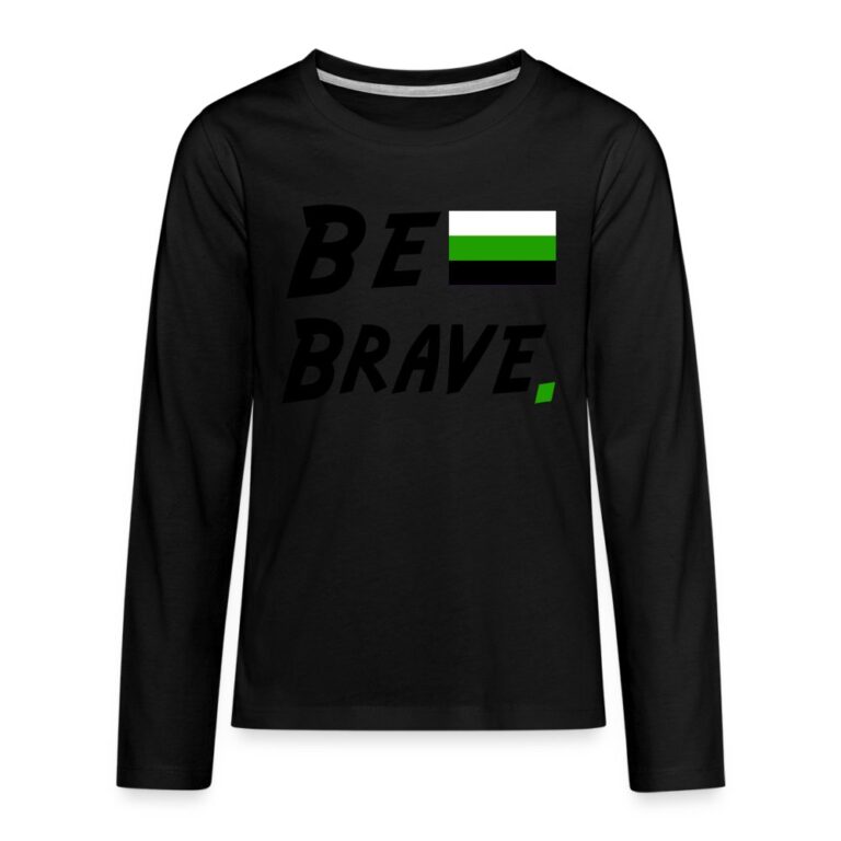 neutrois-be-brave-teenager-premium-langarmshirt-schwarz