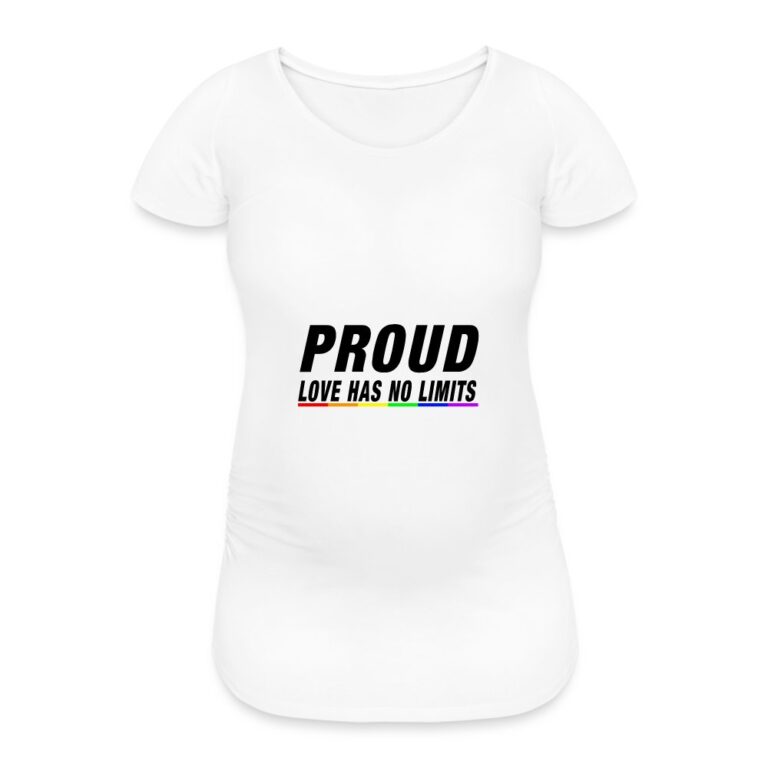 proud-love-has-no-limits-frauen-schwangerschafts-t-shirt-weiss