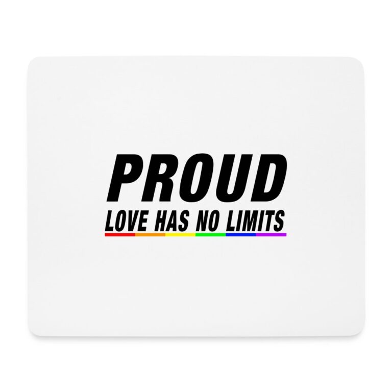proud-love-has-no-limits-mousepad-querformat-weiss