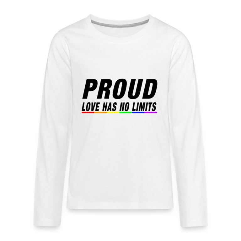 proud-love-has-no-limits-teenager-premium-langarmshirt-weiss