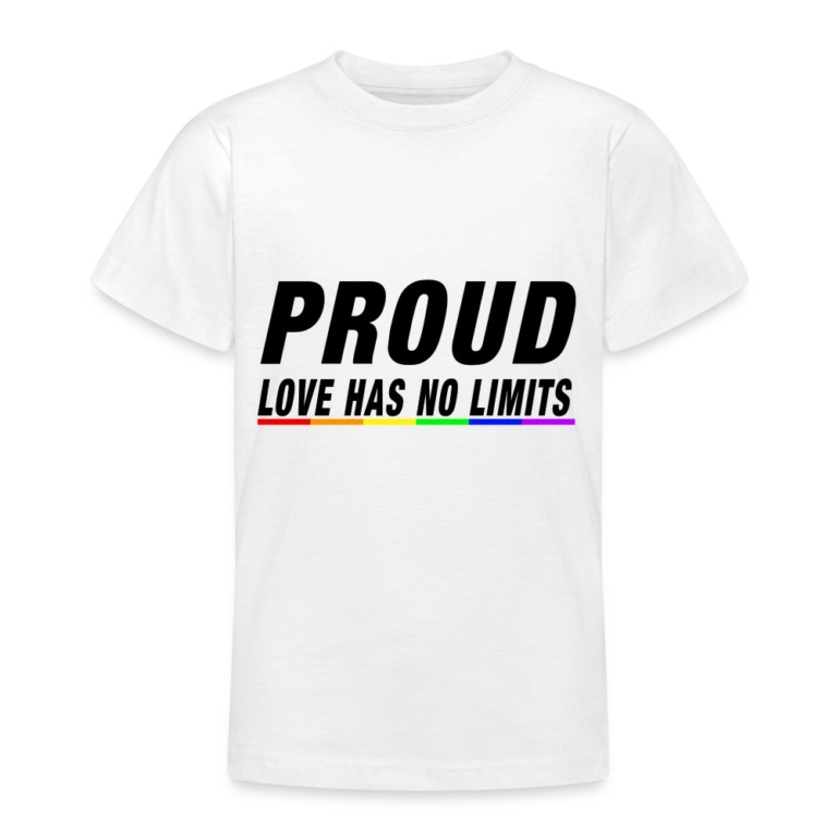 proud-love-has-no-limits-teenager-t-shirt-weiss