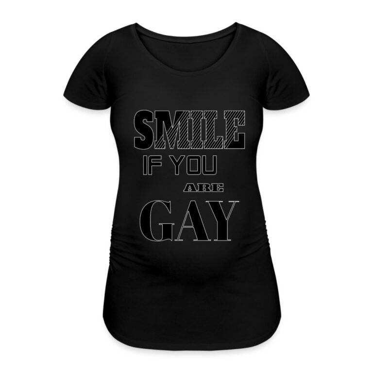 smile-if-you-are-gay-frauen-schwangerschafts-t-shirt-schwarz