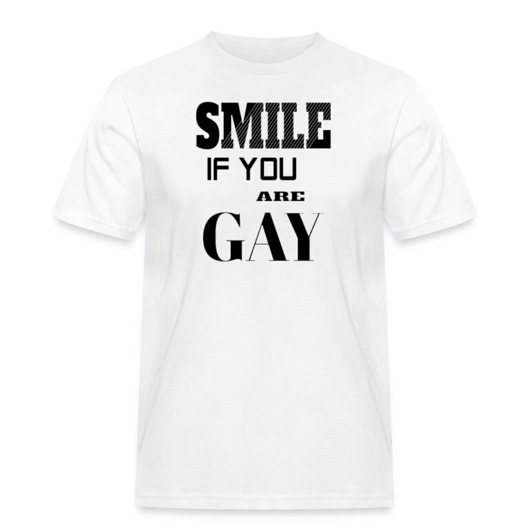 smile-if-you-are-gay-maenner-workwear-t-shirt-weiss