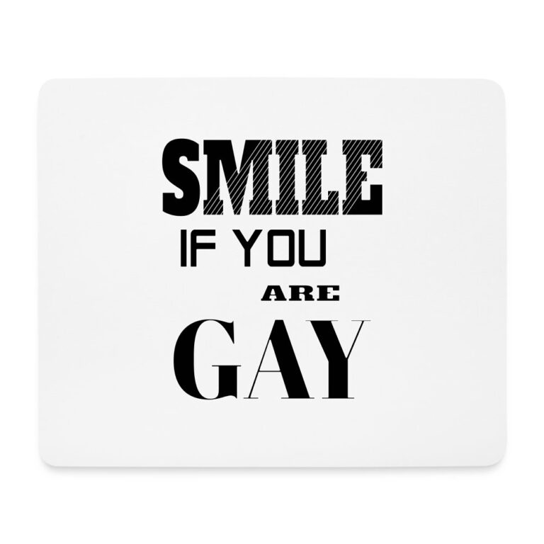 smile-if-you-are-gay-mousepad-querformat-weiss