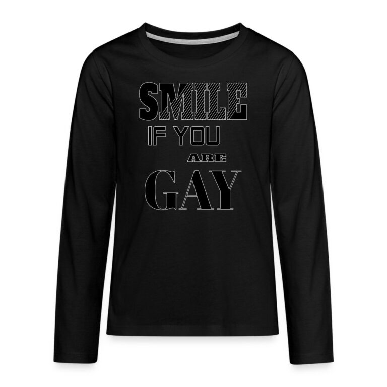 smile-if-you-are-gay-teenager-premium-langarmshirt-schwarz